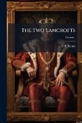 Cover: The two Lancrofts Volume 1 - Nabu Press
