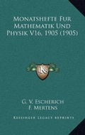 Cover: Monatshefte Fur Mathematik Und Physik V16, 1905 (1905) - Kessinger Publishing