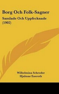 Abbildung von: Borg Och Folk-Sagner - Kessinger Publishing