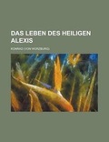 Cover: Das Leben Des Heiligen Alexis - Rarebooksclub.com