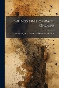 Enlarge image Cover: S-Rings on Compact Groups - Nabu Press