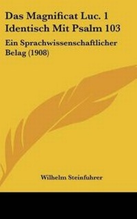 Bild: Das Magnificat Luc. 1 Identisch Mit Psalm 103 - Kessinger Publishing