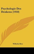 Cover: Psychologie Des Denkens (1918) - Kessinger Publishing