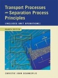 Cover: Transport Processes and Separation Process Principles (Includes Unit Operations) - Pearson