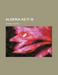 Enlarge image Cover: Algeria as It Is - Rarebooksclub.com