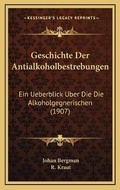 Cover: Geschichte Der Antialkoholbestrebungen - Kessinger Publishing