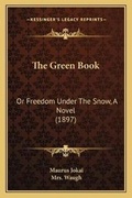 Cover: The Green Book - Kessinger Publishing