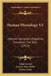 Enlarge image Cover: Human Physiology V2 - Kessinger Publishing