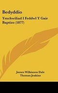 Cover: Bedyddio - Kessinger Publishing