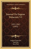Cover: Journal De Eugene Delacroix V3 - Kessinger Publishing