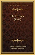 Cover: Die Enzyme (1901) - Kessinger Publishing