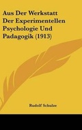 Bild: Aus Der Werkstatt Der Experimentellen Psychologie Und Padagogik (1913) - Kessinger Publishing