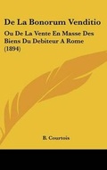 Cover: de La Bonorum Venditio - Kessinger Publishing