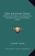 Cover: Der Kanton Bern - Kessinger Publishing