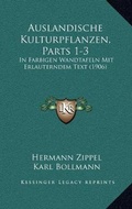 Cover: Auslandische Kulturpflanzen, Parts 1-3 - Kessinger Publishing
