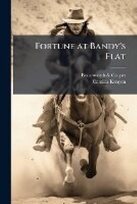 Enlarge image Cover: Fortune at Bandy's Flat - Nabu Press
