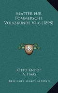 Cover: Blatter Fur Pommersche Volkskunde V4-6 (1898) - Kessinger Publishing