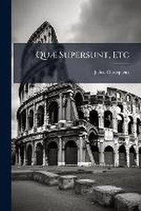 Enlarge image Cover: Quae Supersunt, Etc - Nabu Press