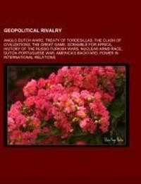Abbildung von: Geopolitical Rivalry - Books LLC, Wiki Series