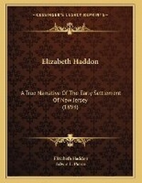 Enlarge image Cover: Elizabeth Haddon - Kessinger Publishing