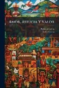 Cover: Amor, Astucia y Valor - Nabu Press