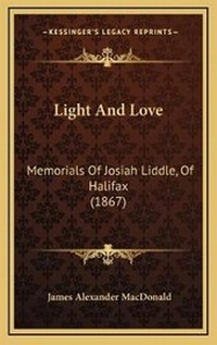 Enlarge image Cover: Light And Love - Kessinger Publishing