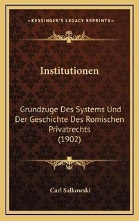 Abbildung von: Institutionen - Kessinger Publishing