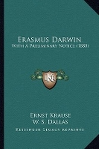 Enlarge image Cover: Erasmus Darwin - Kessinger Publishing