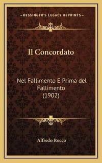 Abbildung von: Il Concordato - Kessinger Publishing