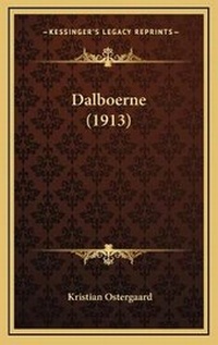 Abbildung von: Dalboerne (1913) - Kessinger Publishing