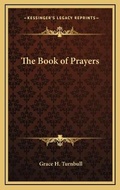 Cover: The Book of Prayers - Kessinger Publishing