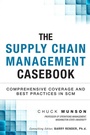 Cover: Supply Chain Management Casebook, The - Pearson FT Press;Pearson Professional