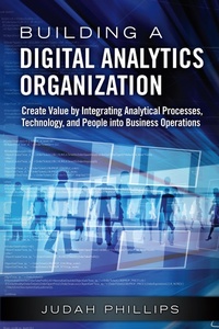 Abbildung von: Building a Digital Analytics Organization - Pearson FT Press