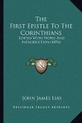 Abbildung von: The First Epistle To The Corinthians - Kessinger Publishing