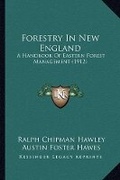 Cover: Forestry In New England - Kessinger Publishing