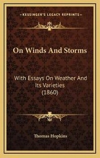 Enlarge image Cover: On Winds And Storms - Kessinger Publishing