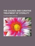 Cover: The Causes and Curative Treatment of Sterility - Rarebooksclub.com
