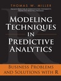 Cover: Modeling Techniques in Predictive Analytics - Pearson FT Press