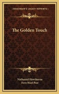 Cover: The Golden Touch - Kessinger Publishing