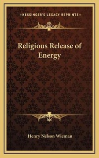 Enlarge image Cover: Religious Release of Energy - Kessinger Publishing