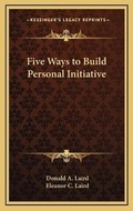 Cover: Five Ways to Build Personal Initiative - Kessinger Publishing