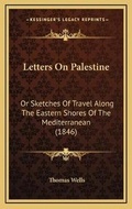 Cover: Letters On Palestine - Kessinger Publishing