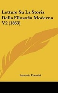 Cover: Letture Su La Storia Della Filosofia Moderna V2 (1863) - Kessinger Publishing