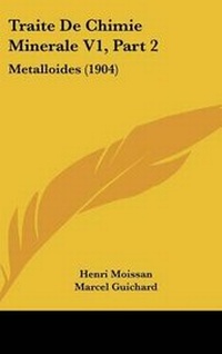 Abbildung von: Traite de Chimie Minerale V1, Part 2 - Kessinger Publishing