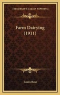 Cover: Farm Dairying (1911) - Kessinger Publishing