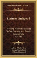 Cover: Lorimer Littlegood - Kessinger Publishing