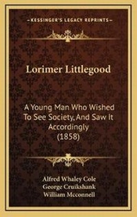 Enlarge image Cover: Lorimer Littlegood - Kessinger Publishing
