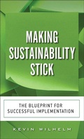 Cover: Making Sustainability Stick - Pearson FT Press