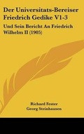 Cover: Der Universitats-Bereiser Friedrich Gedike V1-3 - Kessinger Publishing