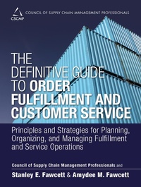 Abbildung von: Definitive Guide to Order Fulfillment and Customer Service, The - Pearson FT Press